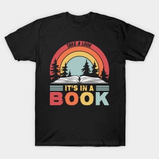 Rainbow Take A Look It's In A Book T-Shirt